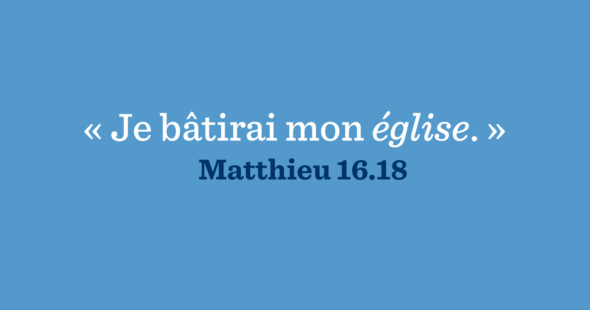 Selon la Bible, qu’est-ce que l’église ? – Blog mensuel de Bibles pour ...
